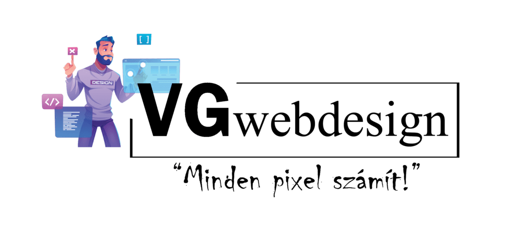 VGwebdesign – Profi, modern weboldal- és logótervezés kisvállalkozásoknak. Egyedi arculat, kreatív design és gyors megvalósítás, hogy vállalkozásod kitűnjön a digitális világban.”
